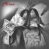 Chiae - Get To The Bag