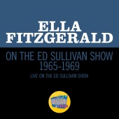 Ella Fitzgerald - Ella Fitzgerald On The Ed Sullivan Show 1965-1969 [Medley/Live On The Ed Sullivan Show 1965-1969]