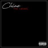 Chiae - The Latest