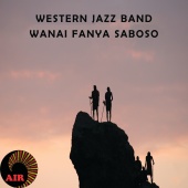 Western Jazz Band - Wanai Fanya Saboso