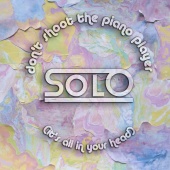 Solo - Don't shoot the piano player (it's all in your head)