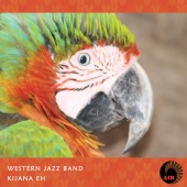 Western Jazz Band - Kijana Eh