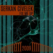 Serkan Civelek - Fix Me Up