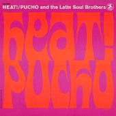 Pucho And The Latin Soul Brothers - Heat!