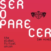 RBD - Ser O Parecer: The Global Virtual Union [En Vivo]