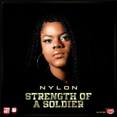 Nylon - Strength of a Soldier