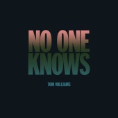 Tom Williams - No One Knows