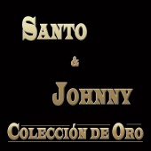 Santo & Johnny - Santo & Johnny Colección De Oro [Instrumental]