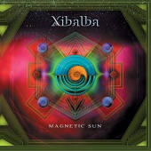 Xibalba - Magnetic Sun [Vinyl]