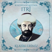 Osman Nuri Özpekel - Klasiklerimiz Buhurizâde Mustafa Itrî Eserleri [Enstrümental]