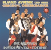 Slavko Avsenik und seine Original Oberkrainer - Die großen Instrumental-Erfolge