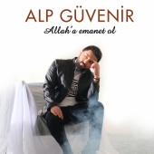 Alp Güvenir - Allah'a Emanet Ol