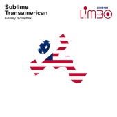 Sublime - Transamerican [Galaxy 82 Remix]