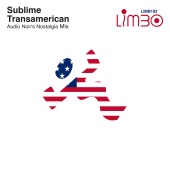 Sublime - Transamerican [Audio Noir's Nostalgia Mix]