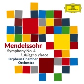 Orpheus Chamber Orchestra - Mendelssohn: Symphony No. 4 in A Major, Op. 90, MWV N 16, 