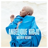 Angélique Kidjo - Mother Nature