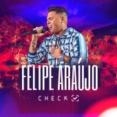 Felipe Araújo - Check