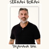 Serkan Boran - Yaşamana Bak