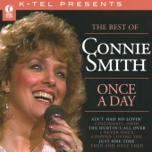 Connie Smith - The Best Of Connie Smith - Once A Day
