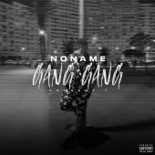 Noname - Gang Gang (Anoname #7)