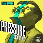 Sam Sparro - Pressure [RedTop Mix]