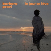 Barbara Pravi - Le jour se lève