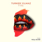 Turker Yilmaz - Fire