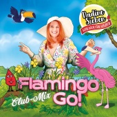 Nadine Sieben KIDS! - Flamingo Go! [Club Mix]