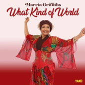 Marcia Griffiths - What Kind of World