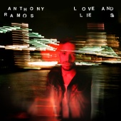 Anthony Ramos - Love and Lies