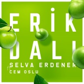 Selva Erdener - Erik Dalı (feat. Cem Oslu)