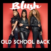 Blush - Old School Back