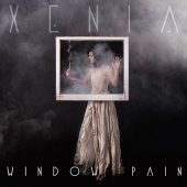Xenia - Window Pain - Single