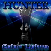 HUNTER - Color Lights - Single