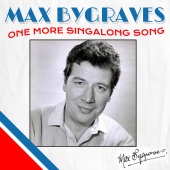 Max Bygraves - One More Singalong Song