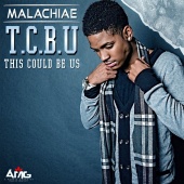 Malachiae - This Could Be Us - Single