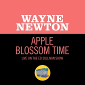 Wayne Newton - Apple Blossom Time [Live On The Ed Sullivan Show, May 30, 1965]