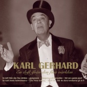 Karl Gerhard - En doft ifrån den fina världen