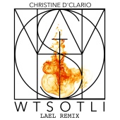 Christine D'Clario - WTSOTLI [LAEL Remix]