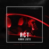 Act - Kara Liste
