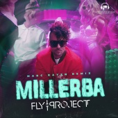 Fly Project - Millerba [Marc Rayen Remix]