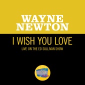 Wayne Newton - I Wish You Love [Live On The Ed Sullivan Show, December 12, 1965]