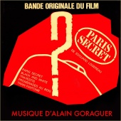 Alain Goraguer - Paris Secret [Original movie soundtrack]
