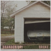 Brandon Lay - Broke