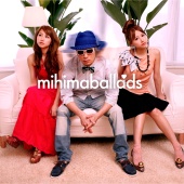 mihimaru GT - Mihimaballads