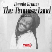 Dennis Brown - The Promise Land