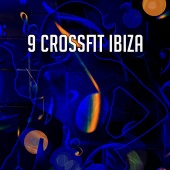Fitness Workout Hits - 9 Crossfit Ibiza