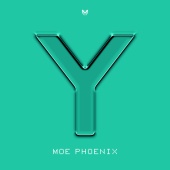 Moe Phoenix - Y