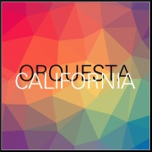 Orquesta Lírica de Barcelona - Orquesta California