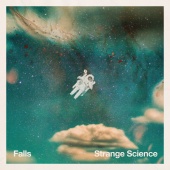 Falls - Strange Science